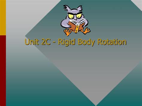 Ppt Unit 2c Rigid Body Rotation Powerpoint Presentation Free
