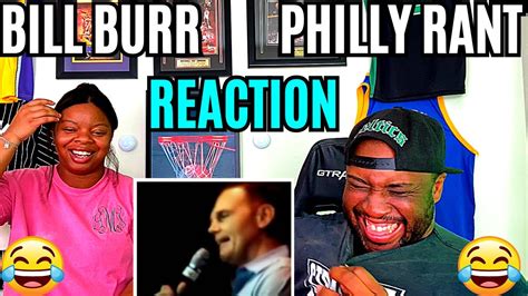 Couple First Time Reacting To Bill Burr Philly Rant Reaction Youtube