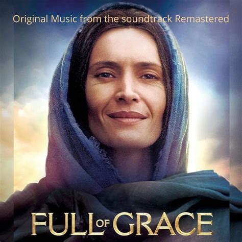 Full Of Grace Original Motion Picture Soundtrack Remastered музыка из