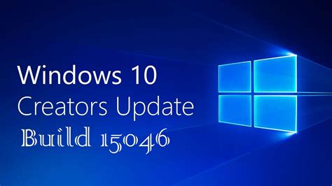 Windows 10 Creator Update Build 10015046 Tenwindows