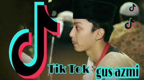 Kumpulan Tik Tok Gus Azmi Paling Keren Terbaru 2020 || Azmi Askandar