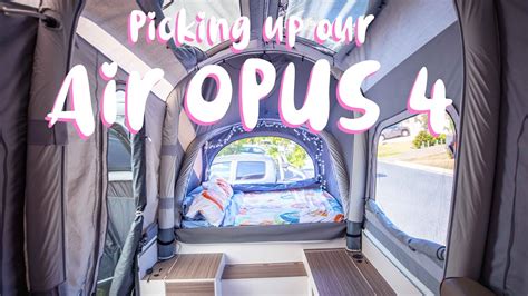 Air Opus Op4 Camper Trailer Pick Up Day Youtube