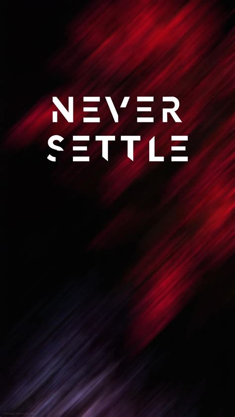 Never Settle Amoled Wallpapers Wallpaper Cave