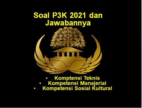 Soal P3K 2021 dan Jawabannya Semua Kompetensi - Haidunia