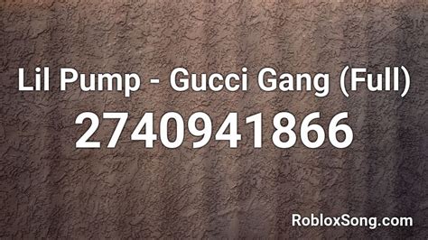 Lil Pump Gucci Gang Full Roblox Id Roblox Music Codes
