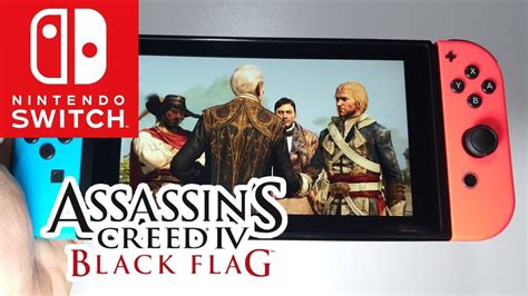 Assassins Creed 4 Black Flag Nintendo Switch Youtube