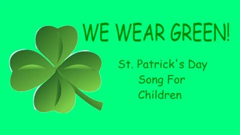 We Wear Green ♫ St Patricks Day Childrens Song Youtube