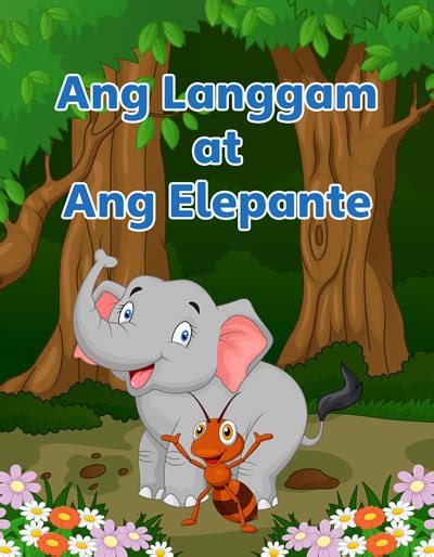 Filipino Wikang Filipino The Ant And The Elephantang Langgam At