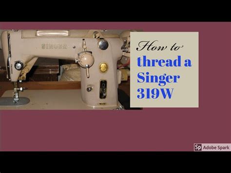 27 Singer 319w Sewing Machine Shawnimalee