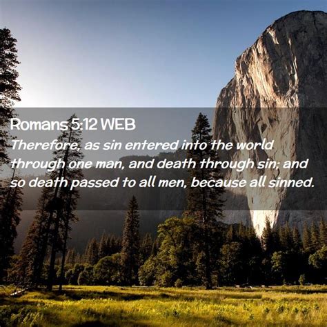 Romans 512 Web Therefore As Sin Entered Into The World Through