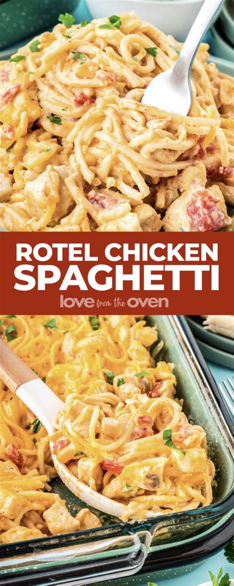 Chicken Spaghetti With Rotel • Love From The Oven