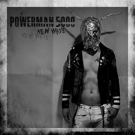 Album Review Powerman 5000 New Wave Antihero Magazine