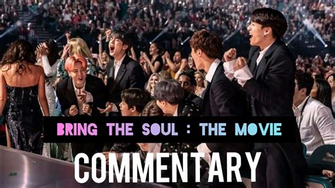 Shining brighter than any light on the stage, now the group invite us behind the spotlight. Bring The Soul : The Movie Commentary | ENG SUB - YouTube