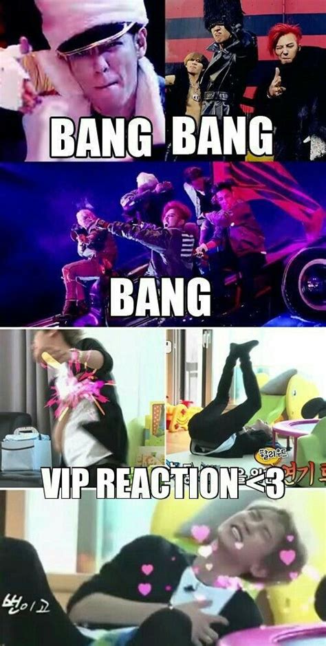 Thats How I Reacted To Bang Bang Bang Xd On We Heart It Big Bang