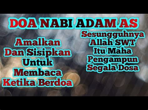 Doa Taubat Nabi Adam As Setelah Melakukan Dosa - YouTube