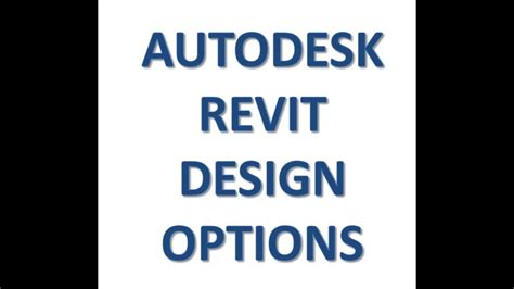 Adding Design Options In Revit Youtube