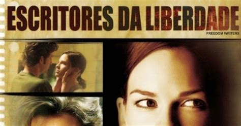 Filme Escritores Da Liberdade Resumo E Análise Completa Cultura Genial