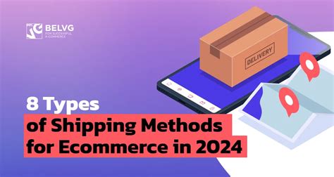 Different Shipping Methods And Carriers Ecommerce Belvg Blog