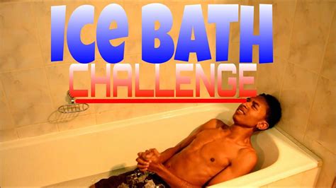 Ice Bath Challenge Youtube