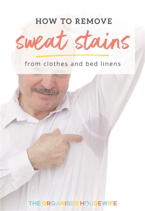How To Remove Sweat Stains From Clothes The Organised Housewife