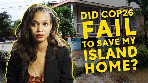 What Did Cop26 Achieve Not Enough To Save My Island Home