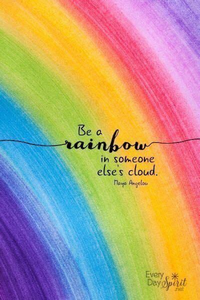 Pin By Michelle On Kindness Rainbow Quote Encouragement Quotes Cute