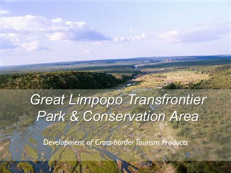 Great Limpopo Transfronter Park Tourism Piet Theron