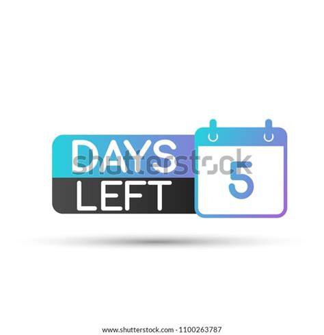 Five Days Left Vector Flat Illustration Stock Vector Royalty Free