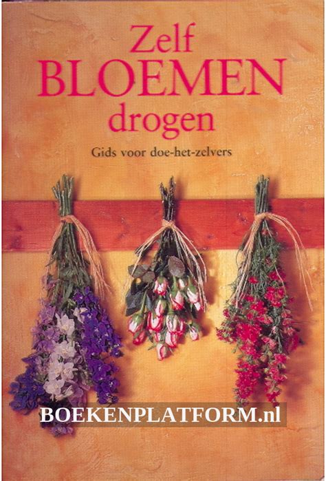 Zelf Bloemen Drogen Boekenplatform Nl