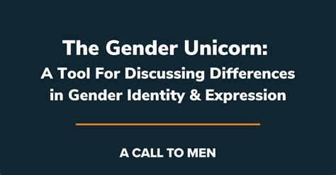 The Gender Unicorn A Call To Men