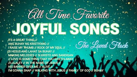 JOYFUL SONGS ALL TIME FAVORITE MEDLEY WITH LYRICS JoyfulSongs YouTube