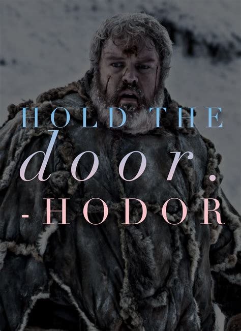 He was huge, the biggest man that eddard stark had. game of thrones character quote • hodor | Character quotes, Game of thrones characters, Game of ...