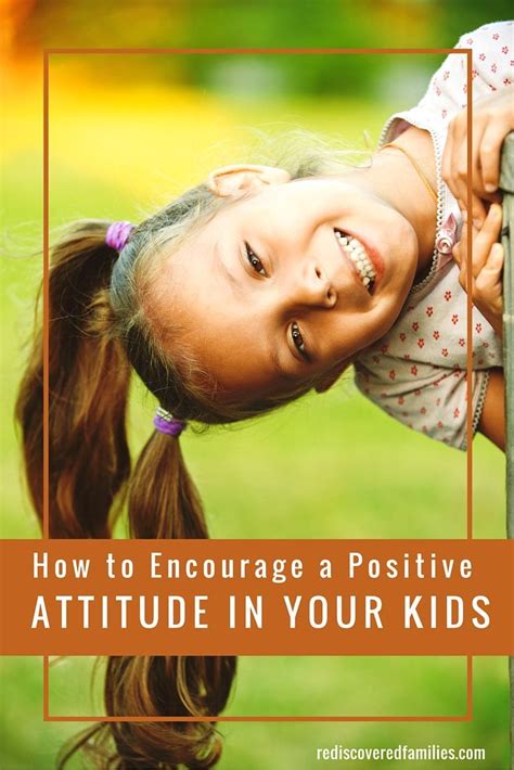 11 Activities To Encourage A Positive Attitude In Your Kids Free