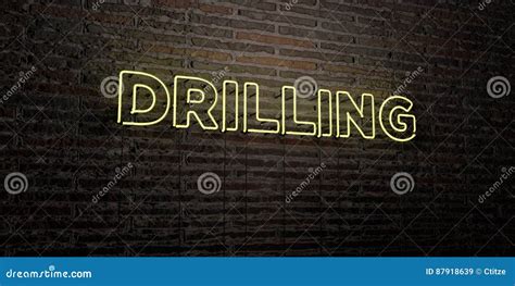 Drilling Realistic Neon Sign On Brick Wall Background 3d Rendered