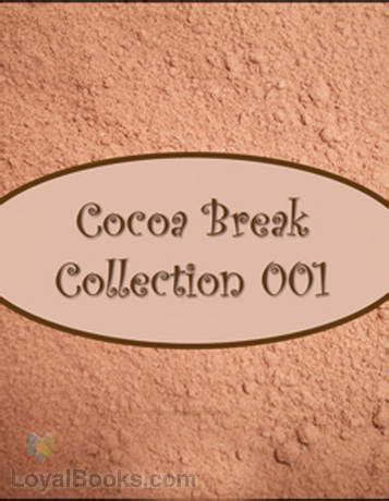 Listen to spanish music in the shower or while you are getting ready. Cocoa Break Collection by Various - Free at Loyal Books
