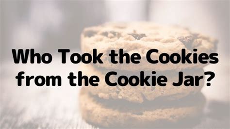 Ctp絵本who Took The Cookies From The Cookie Jarに使える教材一覧 Ctp English