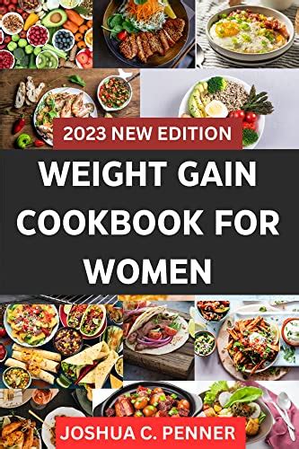 Weight Gain Cookbook For Women The Ultimate Guide To A Weight Gain