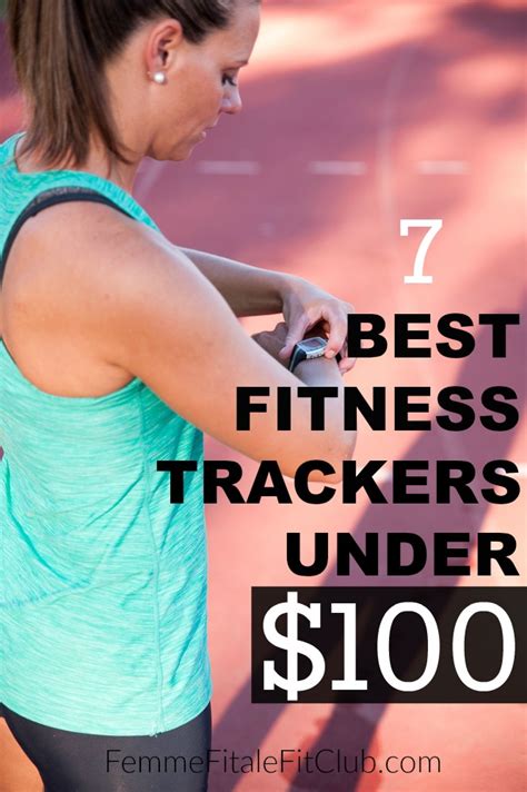 Femme Fitale Fit Club Blog7 Best Fitness Trackers Under 100 Femme