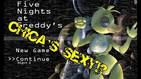 Chica Is Sexy Five Nights At Freddys 2 Night 1