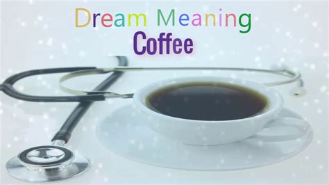 When i wish you good night it means i am thinking of you right before i go to sleep and i really want you to be in my dreams tonight! The Meaning of Coffee in Your Dream - YouTube