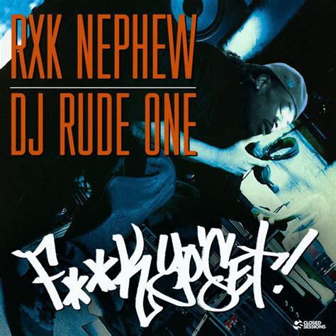 Rxk Nephew And Dj Rude One Announce New Album The Onederful Nephew