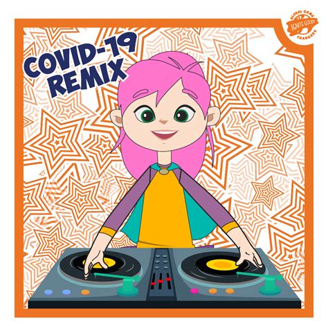 Covid 19 Remix