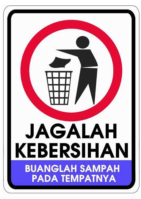 Peringatan Jagalah Kebersihan Buang Sampah Pada Tempatnya Desain Buku Poster Kelas