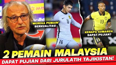 Jurulatih Tajikistan Beri Pujian Pada 2 Pemain Malaysia Di Piala Raja