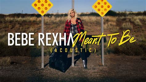 Bebe Rexha Meant To Be Acoustic Youtube Bebe Rexha Bebe Acoustic