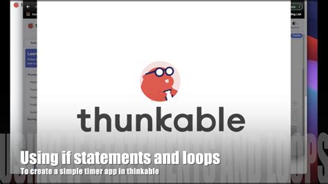 Thunkable How To Use If Statements And Loops To Create A Timer App