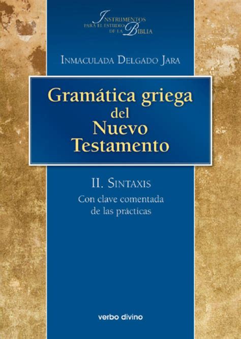 Gramática Griega Del Nuevo Testamento Librería Cecadi
