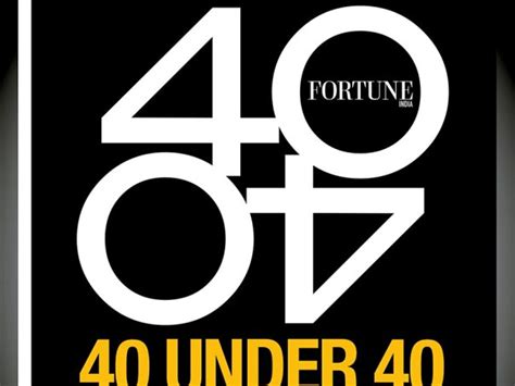 Fortune 40 Under 40 The Classics List Indiamart