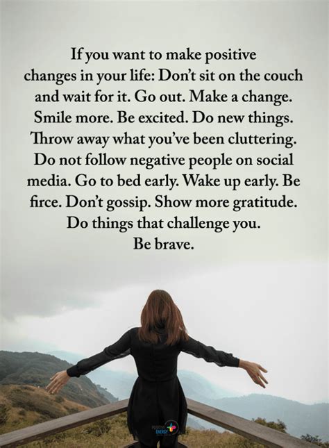 Inspirational Quotes If You Want To Make Positive Changes In Your Life Don T Sit On The Couch
