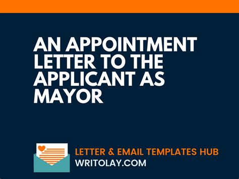 An application letter is a standalone document you submit to a potential employer to express your interest in an open position. An Appointment Letter To The Applicant As Mayor - Writolay.Com